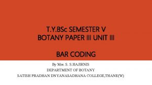 T Y BSc SEMESTER V BOTANY PAPER III