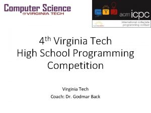 th 4 Virginia Tech High School Programming Competition
