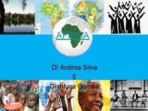 AFRICA DI Andrea Silva E Gianluca Gamba Africa