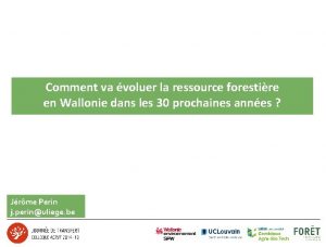 Comment va voluer la ressource forestire en Wallonie