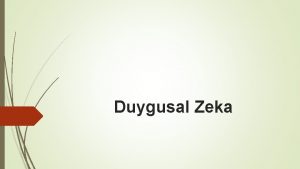 Duygusal Zeka Duygu Nedir Bir his ve bu