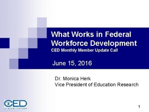 What Works in Federal Workforce Development CED Monthly