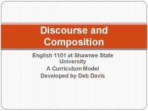 Discourse and Composition English 1101 at Shawnee State