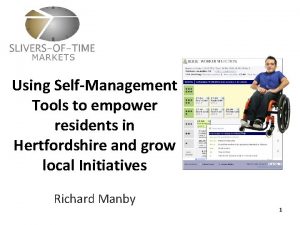 Using SelfManagement Tools to empower residents in Hertfordshire