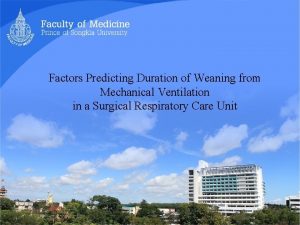 Factors Predicting Duration of Weaning from Mechanical Ventilation