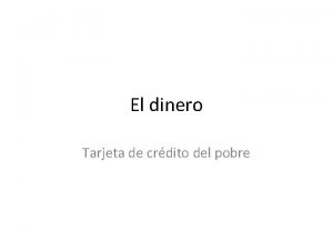 El dinero Tarjeta de crdito del pobre El