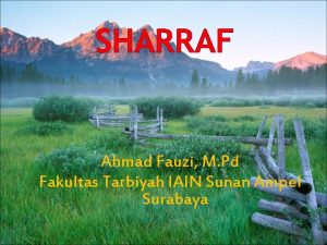 SHARRAF Ahmad Fauzi M Pd Fakultas Tarbiyah IAIN