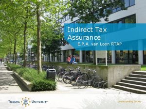 Indirect Tax Assurance E P A van Loon
