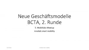 Neue Geschftsmodelle BCTA 2 Runde 5 MobilittsMeetup innolab