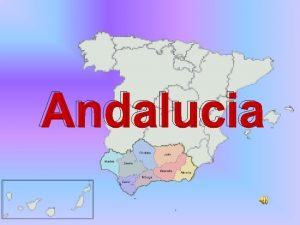 Andaluca es una comunidad autnoma espaola compuesta por
