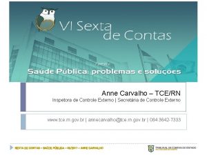 Anne Carvalho TCERN Inspetora de Controle Externo Secretria