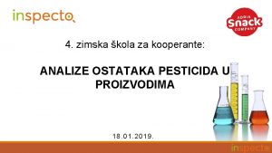 4 zimska kola za kooperante ANALIZE OSTATAKA PESTICIDA