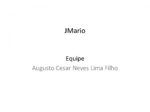 JMario Equipe Augusto Cesar Neves Lima Filho JMario
