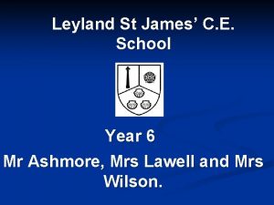 Leyland St James C E School Year 6