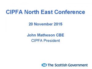 CIPFA North East Conference 20 November 2015 John