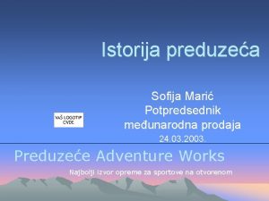 Istorija preduzea Sofija Mari Potpredsednik meunarodna prodaja 24