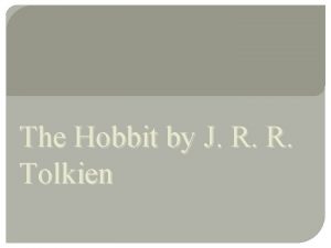 The Hobbit by J R R Tolkien Background