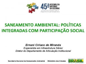 SANEAMENTO AMBIENTAL POLTICAS INTEGRADAS COM PARTICIPAO SOCIAL Ernani