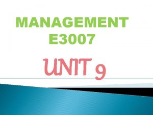 MANAGEMENT E 3007 UNIT 9 UNIT 9 PENGURUSAN