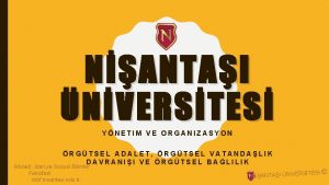 NANTAI NVERSTES YNETIM VE ORGANIZASYON RGTSEL ADALET RGTSEL