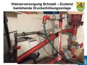 Wasserversorgung Schnaid Zustand bestehende Druckerhhungsanlage INGENIEURBRO SAUERHARRER Wasserversorgung