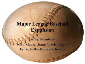 Major League Baseball Expansion Group Members Matt Moore