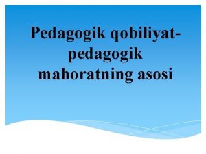 Pedagogik qobiliyat nima