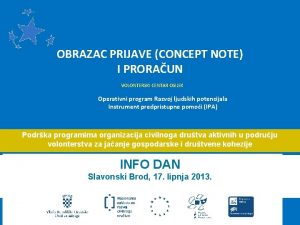 OBRAZAC PRIJAVE CONCEPT NOTE I PRORAUN VOLONTERSKI CENTAR