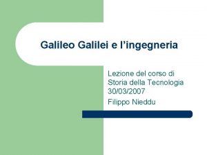 Galileo Galilei e lingegneria Lezione del corso di