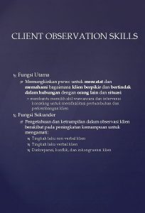 Client observation skills