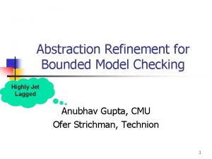 Abstraction Refinement for Bounded Model Checking Highly Jet