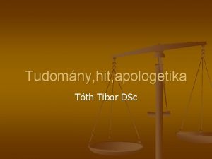 Tudomny hit apologetika Tth Tibor DSc 4 Az