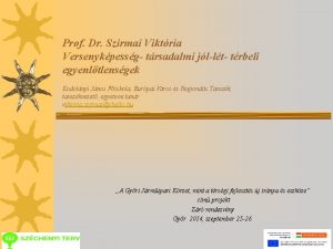 Prof Dr Szirmai Viktria Versenykpessg trsadalmi jllt trbeli