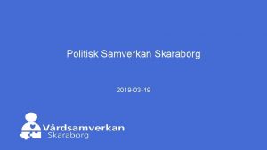 Politisk Samverkan Skaraborg 2019 03 19 Ml och