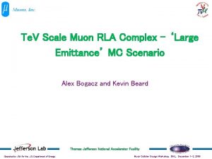 Te V Scale Muon RLA Complex Large Emittance