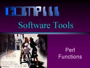 Software Tools Perl Functions Slide 2 Defining a