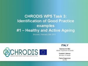 CHRODIS WP 5 Task 3 Identification of Good