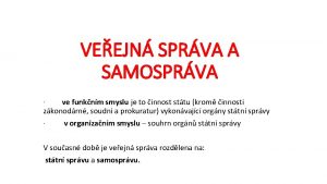 VEEJN SPRVA A SAMOSPRVA ve funknm smyslu je