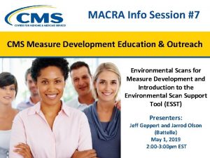 MACRA Info Session 7 CMS Measure Development Education