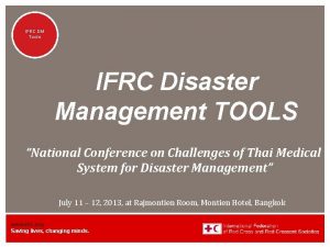 IFRC DM Tools IFRC Disaster Management TOOLS National