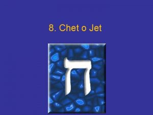 8 Chet o Jet La letra chet o