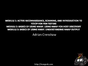 Adrian Crenshaw http Irongeek com About Adrian I