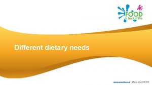 Different dietary needs www foodafactoflife org uk Food