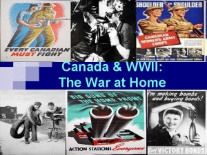 Canada WWII The War at Home Total War