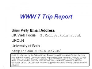 WWW 7 Trip Report Brian Kelly Email Address