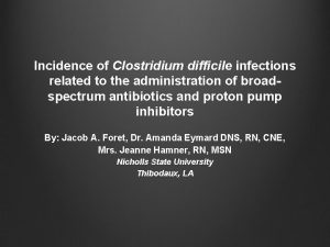 Incidence of Clostridium difficile infections related to the