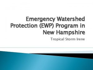 Emergency Watershed Protection EWP Program in New Hampshire