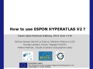 How to use ESPON HYPERATLAS V 2 Espon