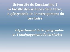 Universit de Constantine 1 La facult des sciences