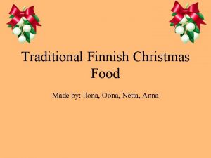 Traditional Finnish Christmas Food Made by Ilona Oona